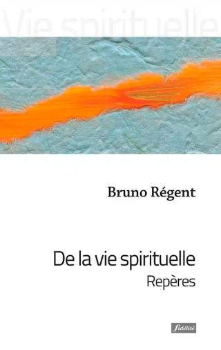 De la vie spirituelle